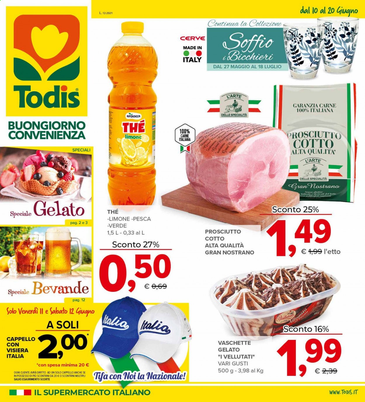 thumbnail - Volantino Todis - 10/6/2021 - 20/6/2021 - Prodotti in offerta - prosciutto, latte, gelato, bicchieri, visiera. Pagina 1.