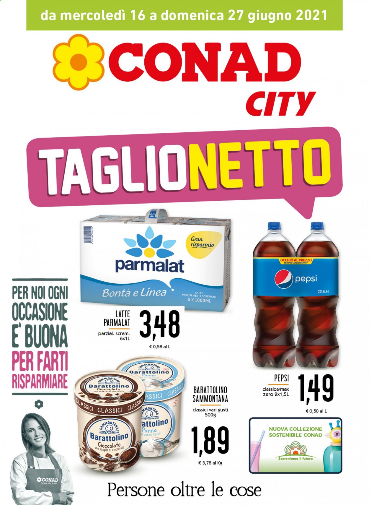 thumbnail - Volantino Conad - 16/6/2021 - 27/6/2021 - Prodotti in offerta - Parmalat, latte, panna fresca, gelato, Sammontana, Pepsi, bibita gassata. Pagina 1.