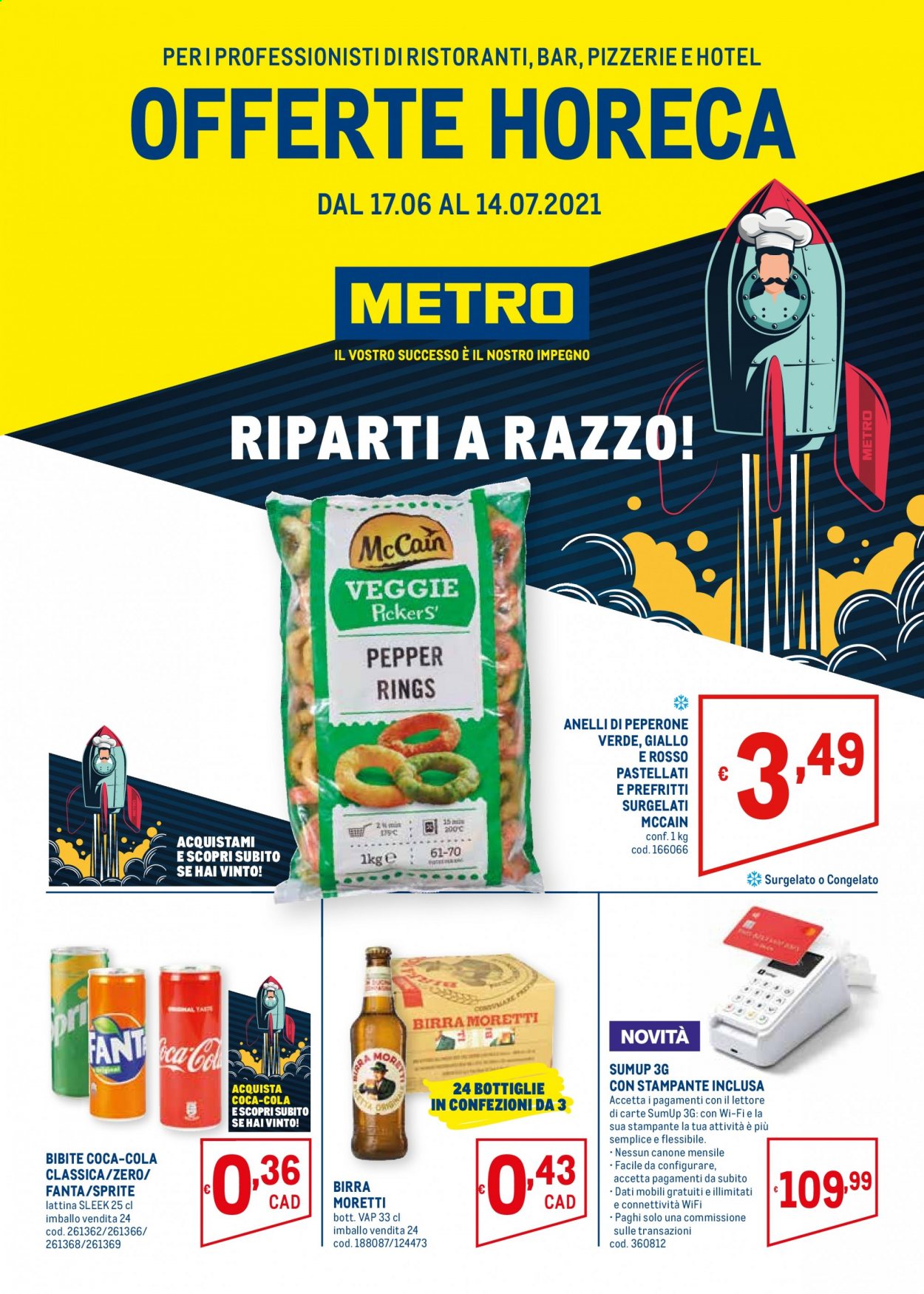 thumbnail - Volantino Metro - 17/6/2021 - 14/7/2021 - Prodotti in offerta - Birra Moretti, birra, McCain, Coca Cola, Fanta, Sprite, bibita gassata, stampante, accetta. Pagina 1.