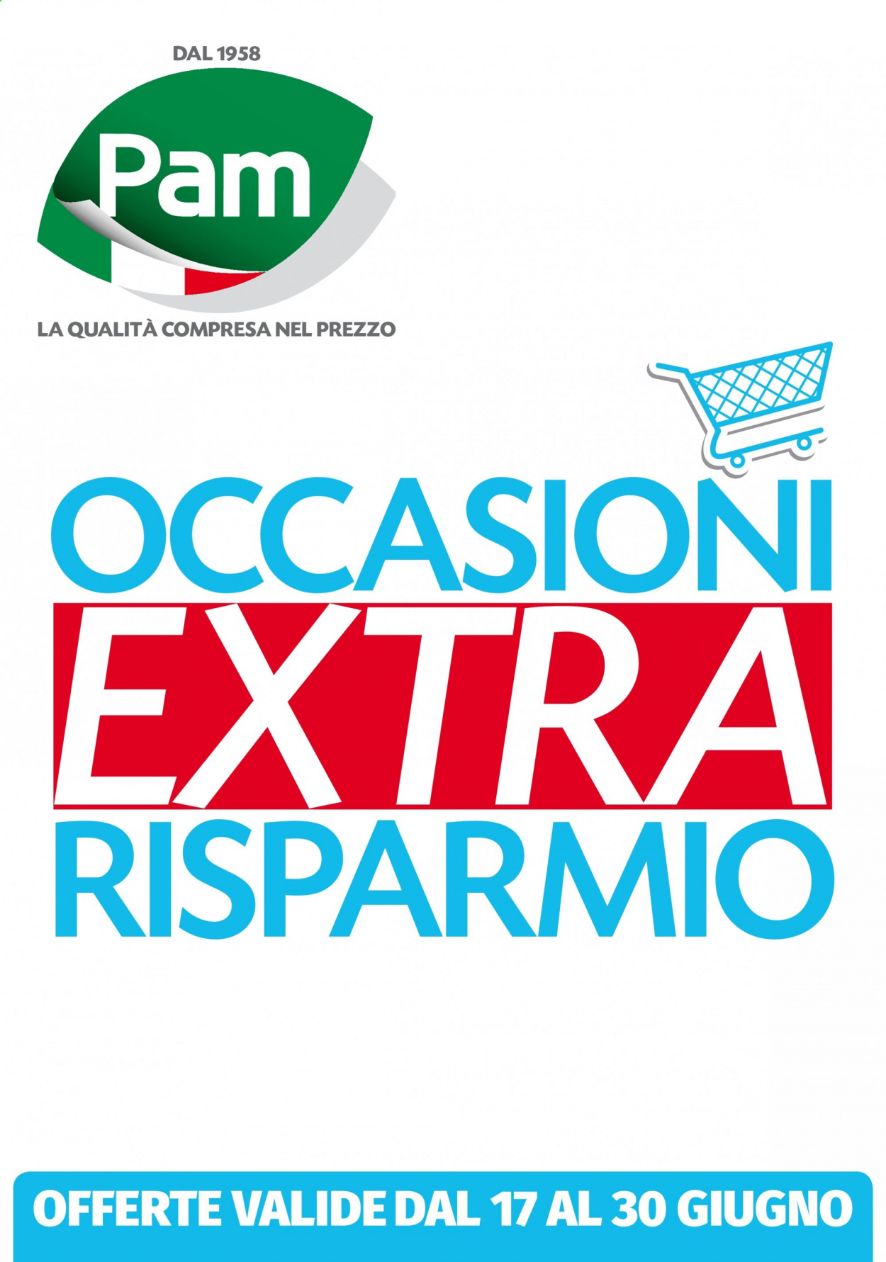 Volantino Pam Panorama - 17/6/2021 - 30/6/2021. Pagina 1
