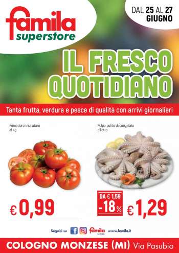 Volantino Famila - 25.6.2021 - 27.6.2021.