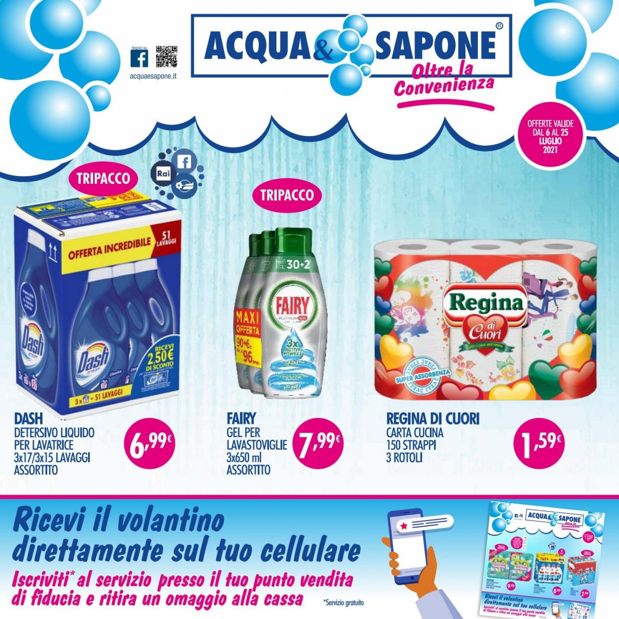 thumbnail - Volantino Acqua & Sapone - 6/7/2021 - 25/7/2021 - Prodotti in offerta - carta cucina, Regina, detersivo liquido per lavatrice, Dash, Fairy, sapone. Pagina 1.