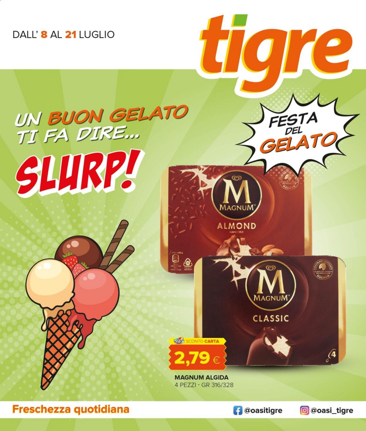 thumbnail - Volantino Tigre - 8/7/2021 - 21/7/2021 - Prodotti in offerta - gelato, Magnum, Algida. Pagina 1.