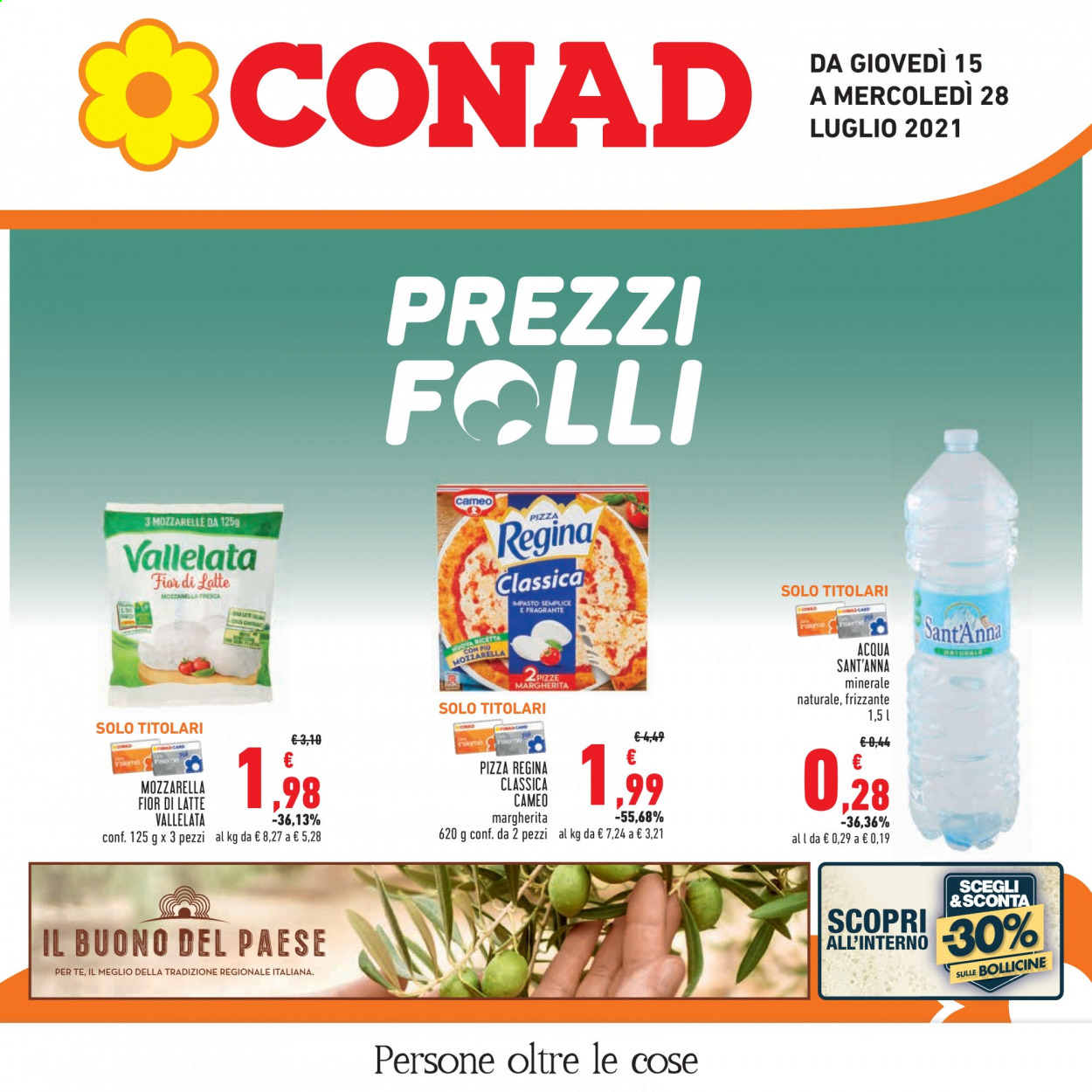 thumbnail - Volantino Conad - 15/7/2021 - 28/7/2021 - Prodotti in offerta - Cameo, mozzarella, Fior di Latte, Vallelata, pizza, Sant'Anna. Pagina 1.