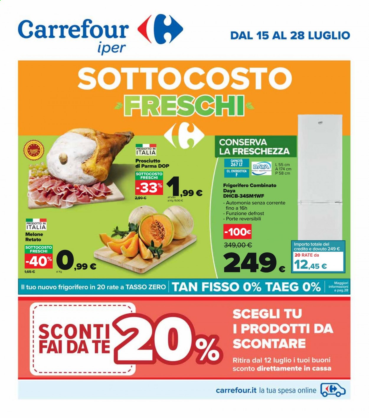 thumbnail - Volantino Carrefour - 15/7/2021 - 28/7/2021 - Prodotti in offerta - melone retato, prosciutto, Prosciutto di Parma, frigorifero, frigorifero combinato. Pagina 1.