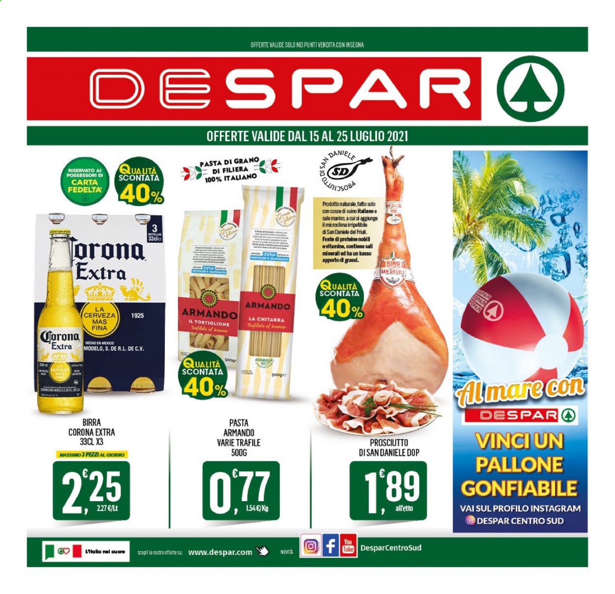 thumbnail - Volantino Despar - 15/7/2021 - 25/7/2021 - Prodotti in offerta - Corona Extra, birra, suino, prosciutto, Prosciutto San Daniele, pasta, pallone. Pagina 1.
