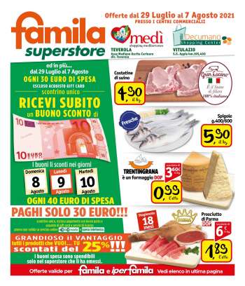 Volantino Famila - 29.7.2021 - 7.8.2021.