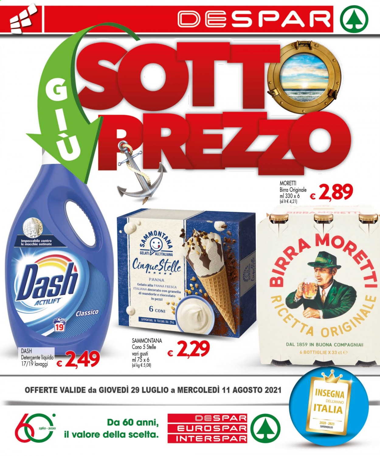 thumbnail - Volantino Eurospar - 29/7/2021 - 11/8/2021 - Prodotti in offerta - Birra Moretti, birra, gelato, Sammontana, detergente, Dash. Pagina 1.
