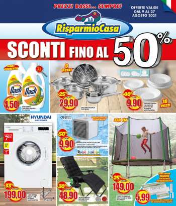 Volantino Risparmio Casa - 9.8.2021 - 27.8.2021.