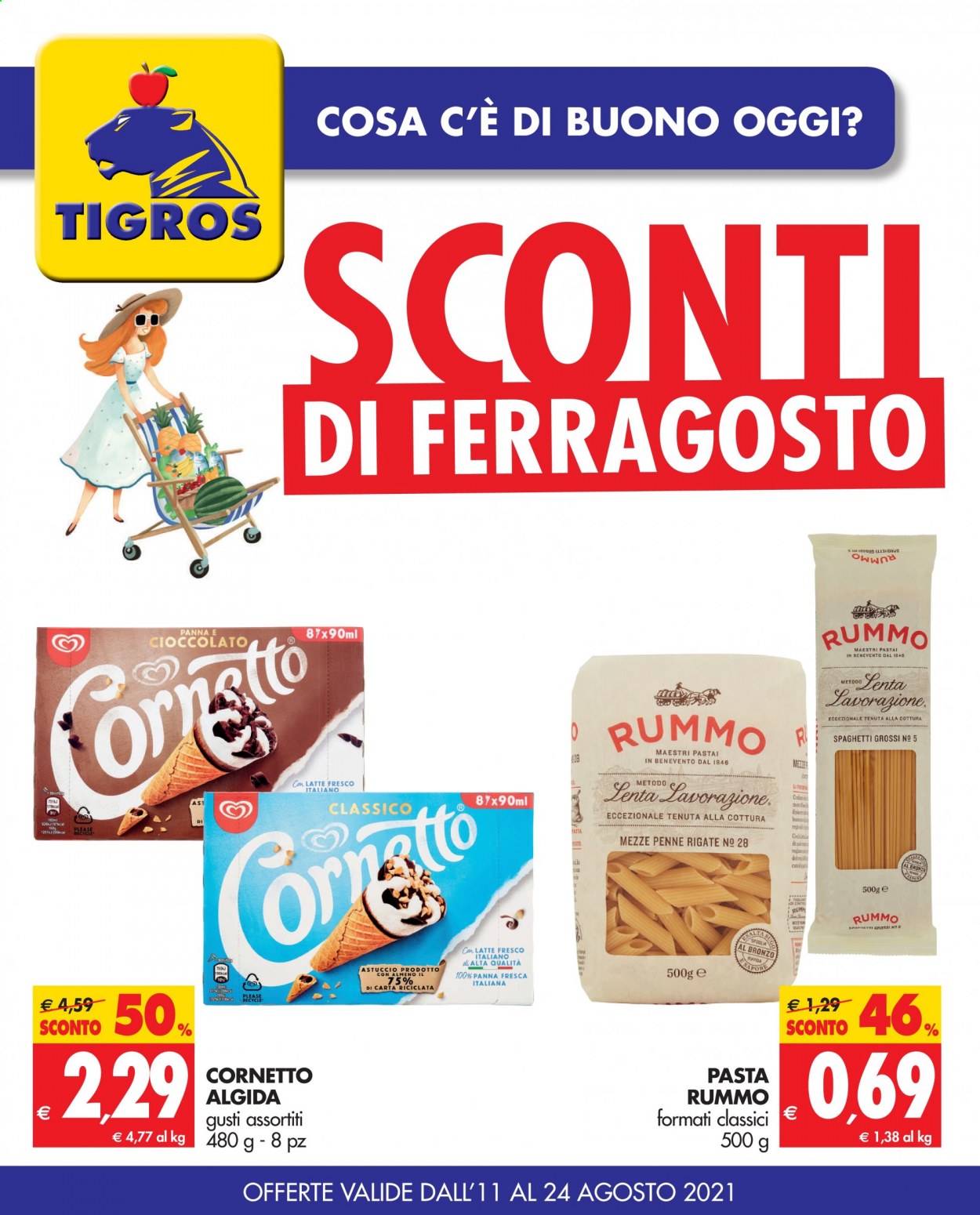 thumbnail - Volantino Tigros - 11/8/2021 - 24/8/2021 - Prodotti in offerta - Cornetto, latte, gelato, Algida, spaghetti, pasta, penne, Rummo, astuccio. Pagina 1.