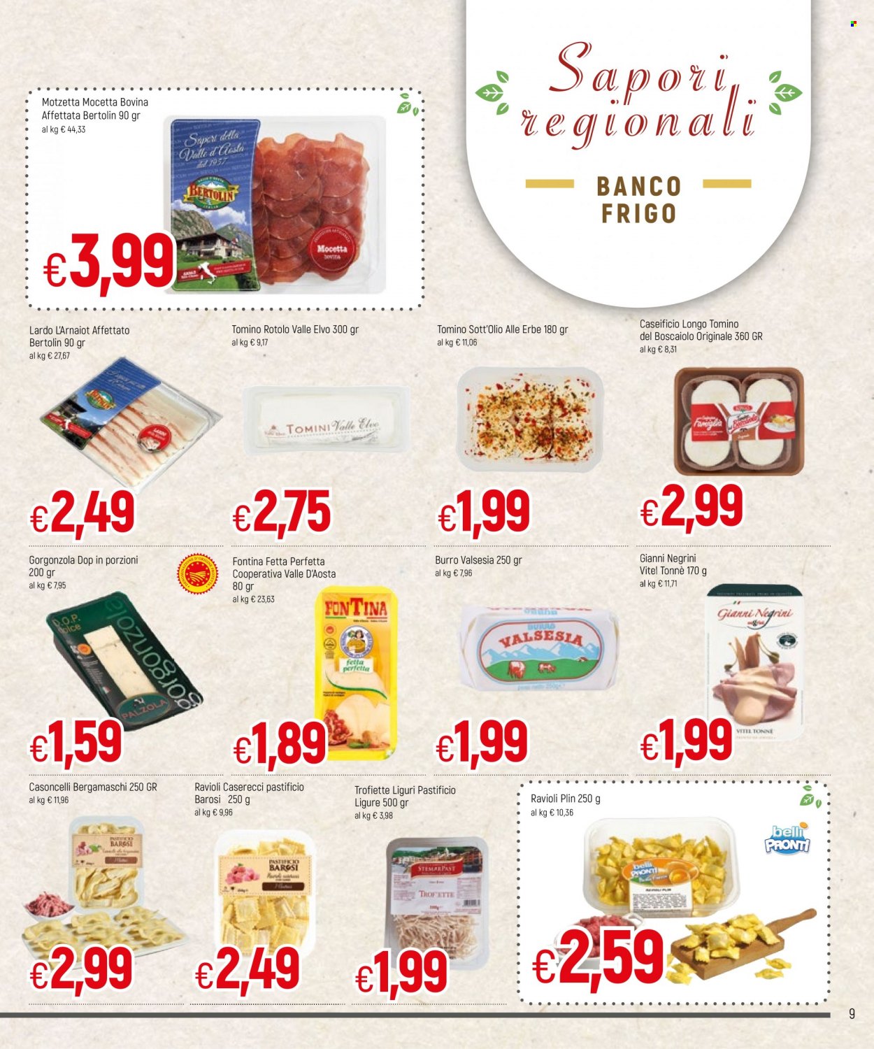 thumbnail - Volantino Famila - 13/9/2021 - 29/9/2021 - Prodotti in offerta - lardo, motzetta, vitello tonnato, formaggio, fontina, gorgonzola, tomino, burro, ravioli. Pagina 9.