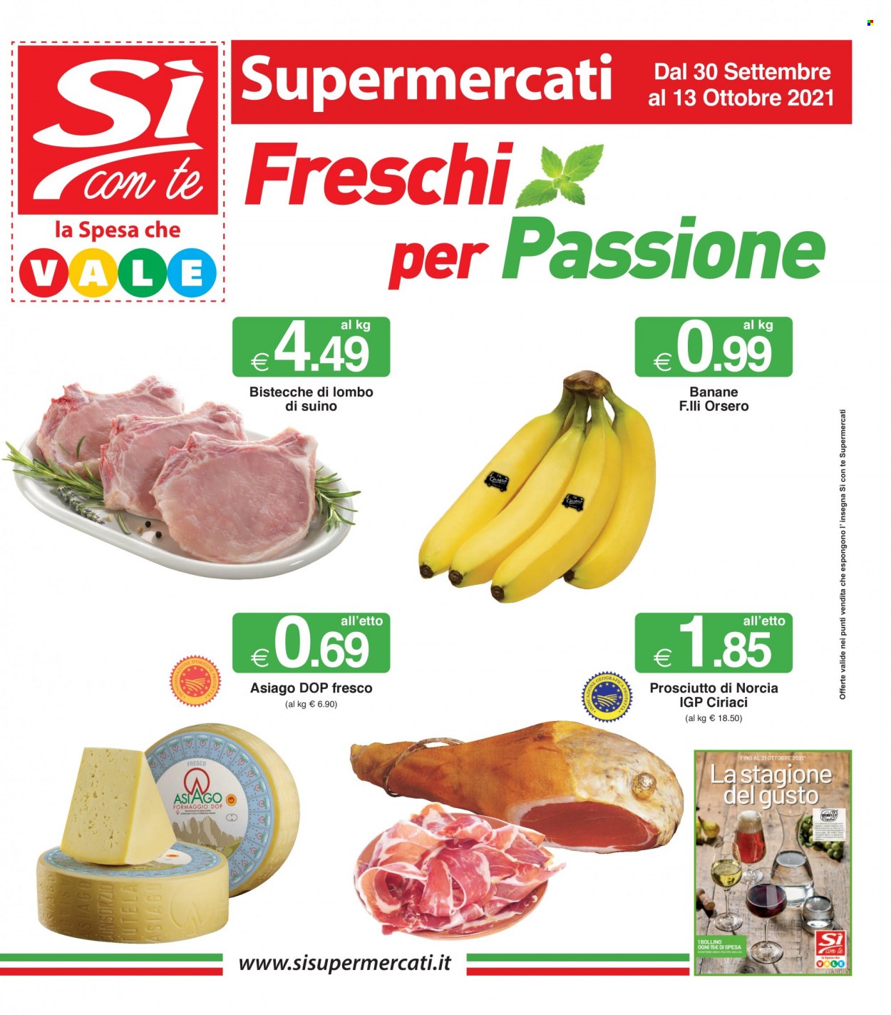 thumbnail - Volantino Si con te Supermercati - 30/9/2021 - 13/10/2021 - Prodotti in offerta - banane, bistecca, suino, lombo di suino, prosciutto, formaggio, Asiago. Pagina 1.