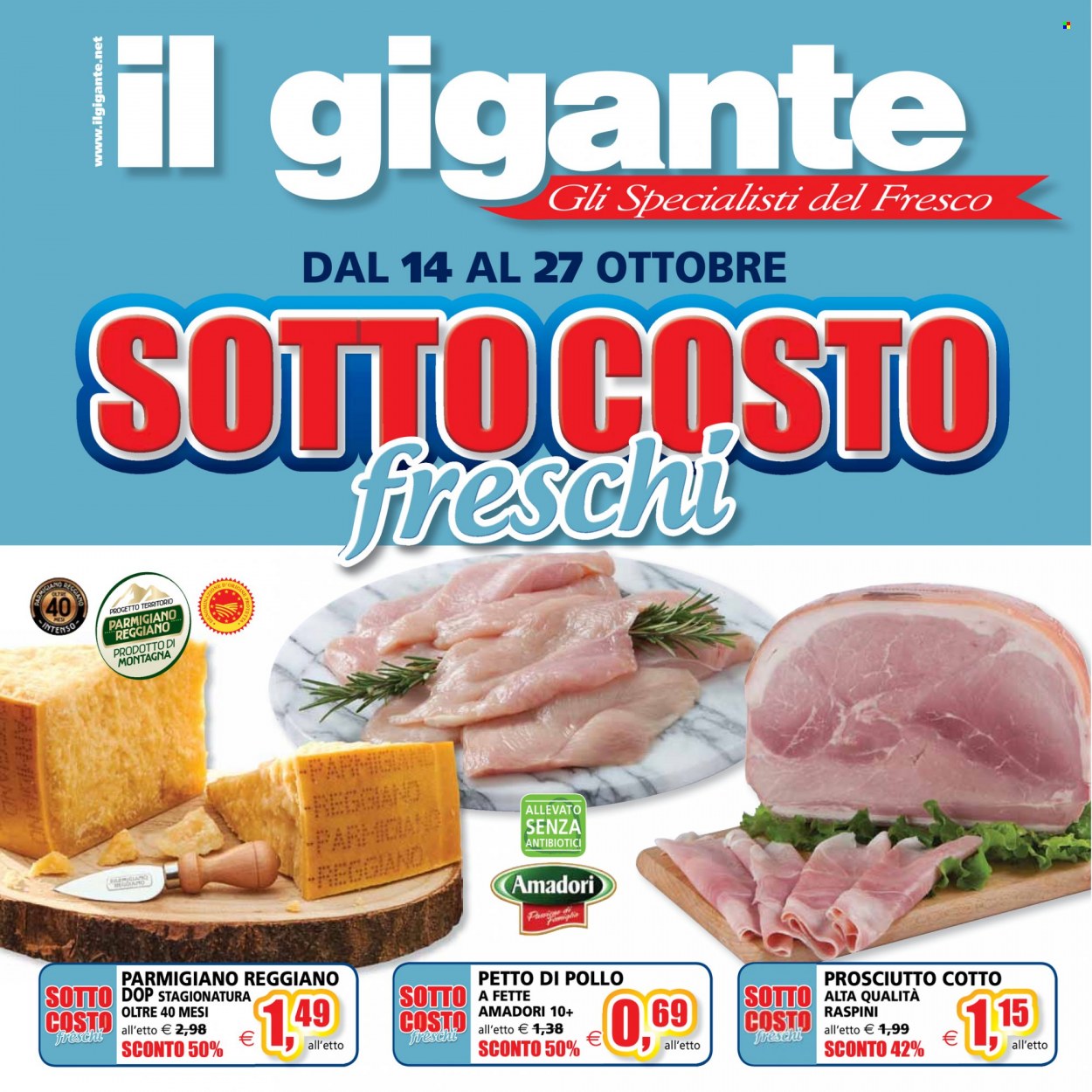 thumbnail - Volantino Il Gigante - 14/10/2021 - 27/10/2021 - Prodotti in offerta - petto di pollo, Amadori, prosciutto, prosciutto cotto, formaggio, parmigiano. Pagina 1.