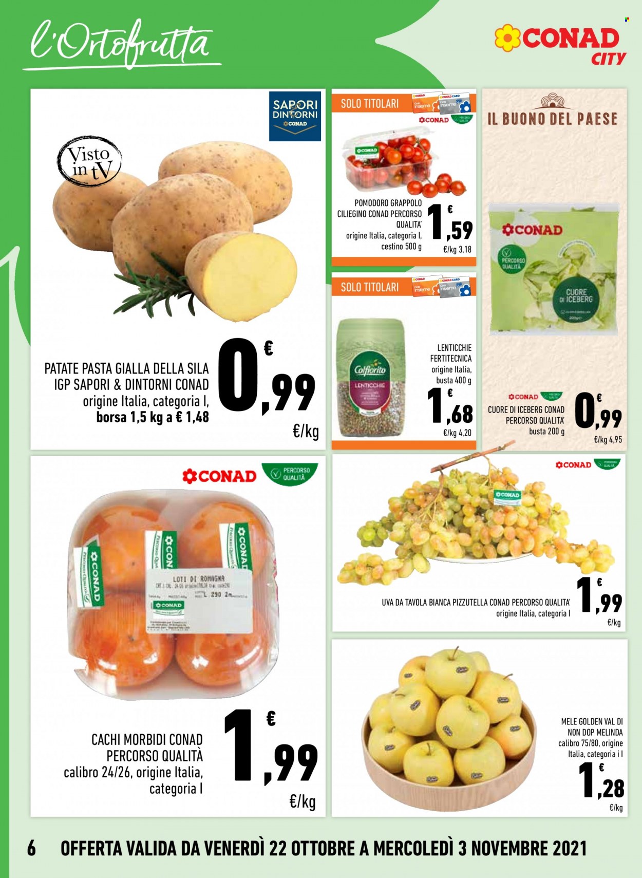 thumbnail - Volantino Conad - 22/10/2021 - 3/11/2021 - Prodotti in offerta - patate, pomodori, uva, mele, kaki, lenticchie. Pagina 6.