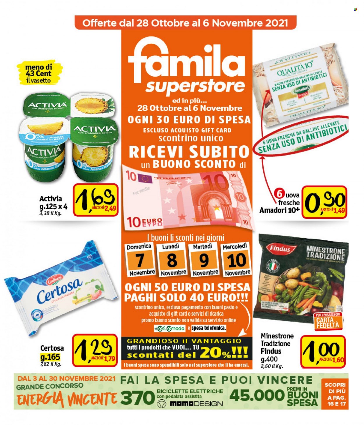thumbnail - Volantino Famila - 28/10/2021 - 6/11/2021 - Prodotti in offerta - Amadori, Findus, minestrone, Galbani, formaggio, Certosa, Activia, uova, bici elettrica, bicicletta. Pagina 1.