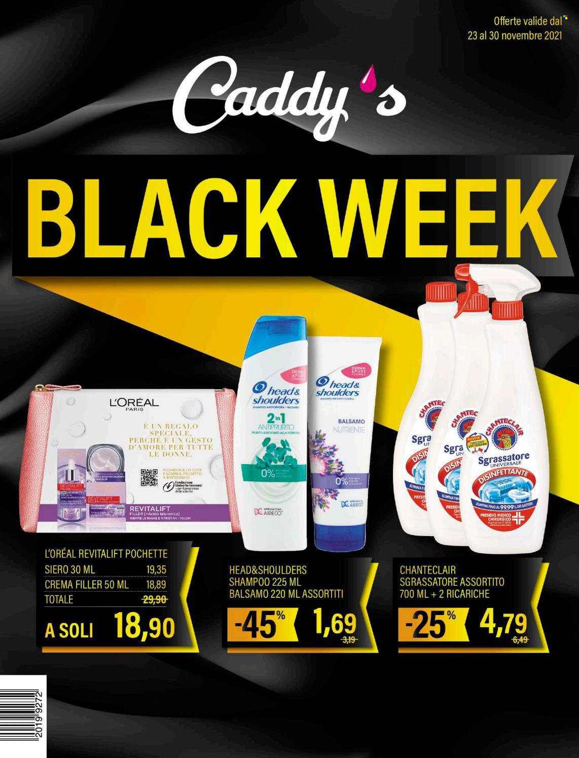 thumbnail - Volantino Caddy's - 23/11/2021 - 30/11/2021 - Prodotti in offerta - L’Oréal, sgrassatore, Chante Clair, Head & Shoulders, balsamo, Revitalift, shampoo. Pagina 1.