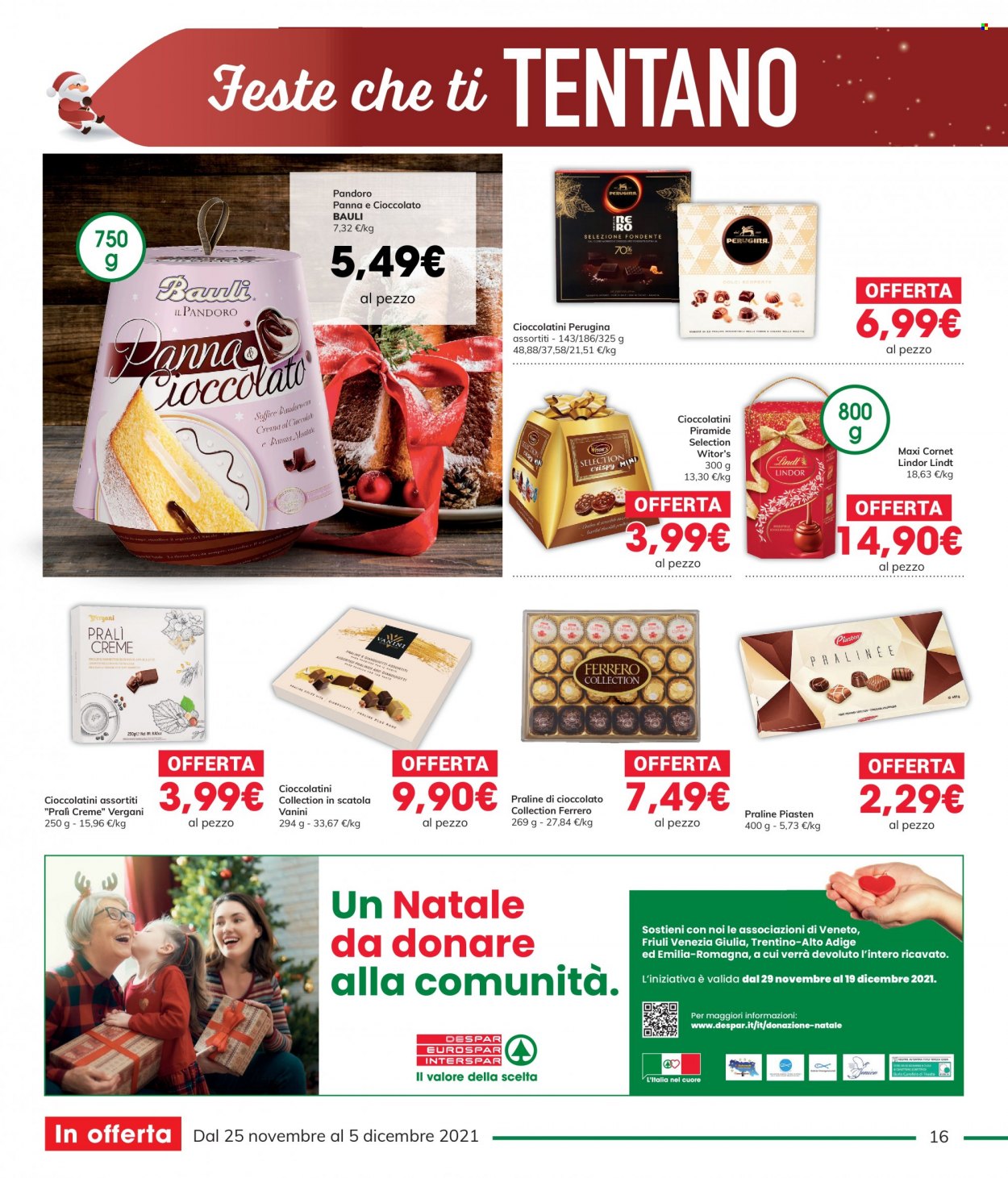 thumbnail - Volantino Interspar - 25/11/2021 - 5/12/2021 - Prodotti in offerta - Bauli, pandoro, Perugina, praline, cioccolatini, Ferrero. Pagina 16.