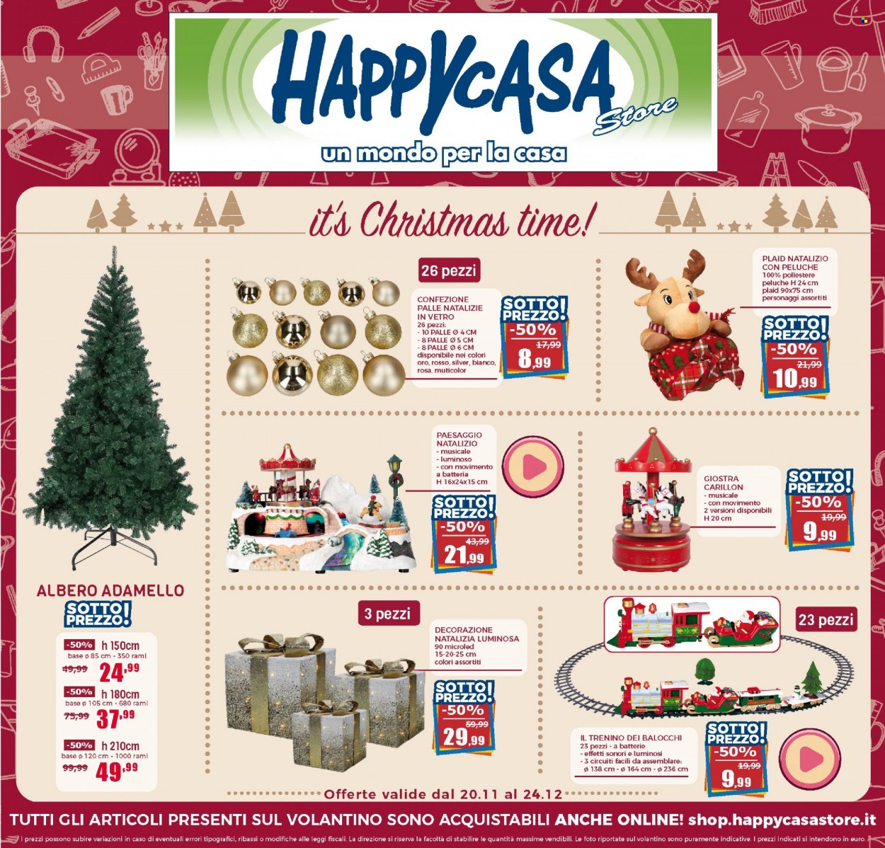 thumbnail - Volantino Happy Casa Store - 20/11/2021 - 24/12/2021 - Prodotti in offerta - batterie, plaid, albero, peluche, trenino. Pagina 1.