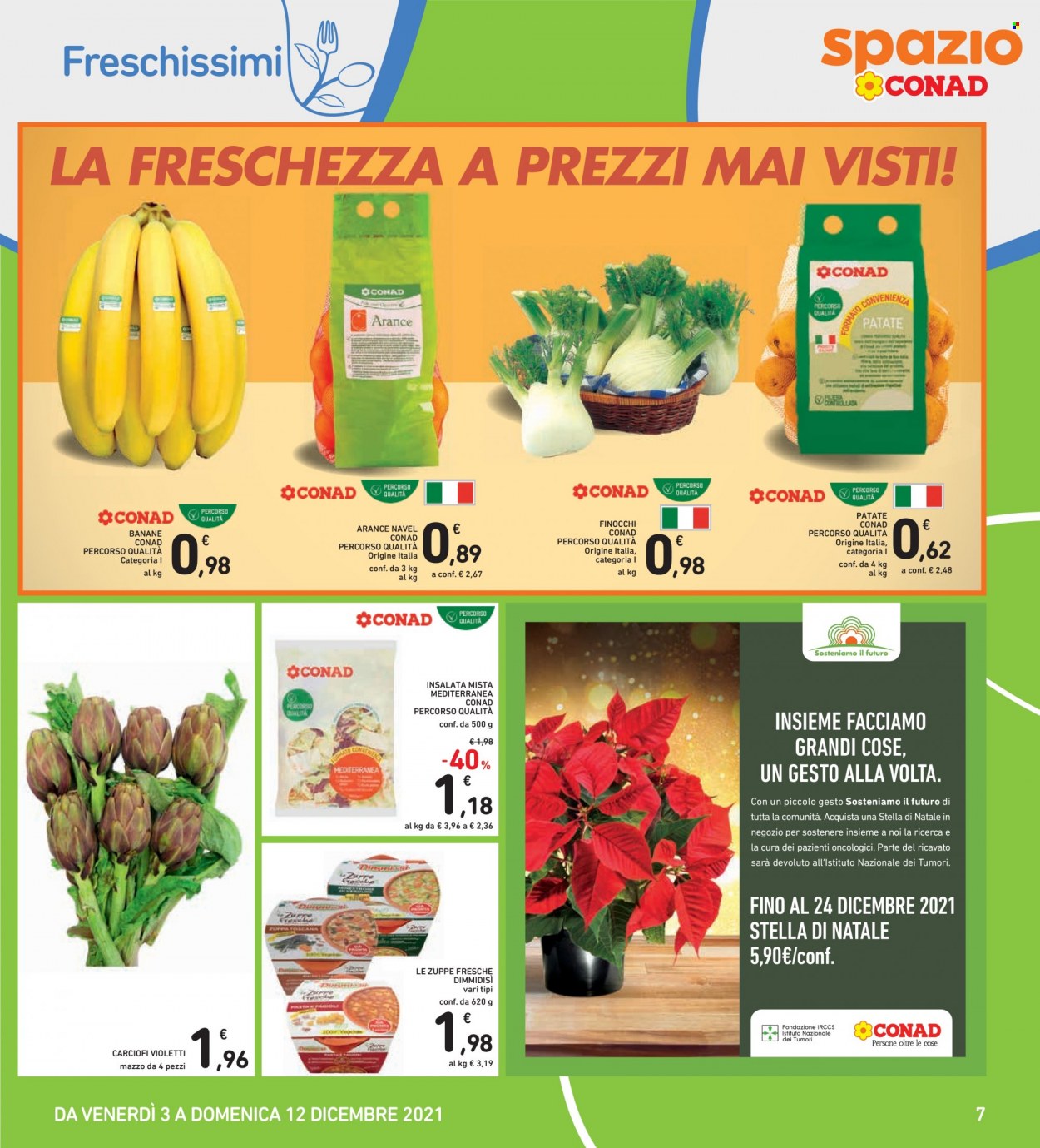 thumbnail - Volantino Conad - 3/12/2021 - 12/12/2021 - Prodotti in offerta - insalata mista, patate, carciofi, finocchio, banane, arance, arancie Navel, stella di natale. Pagina 7.