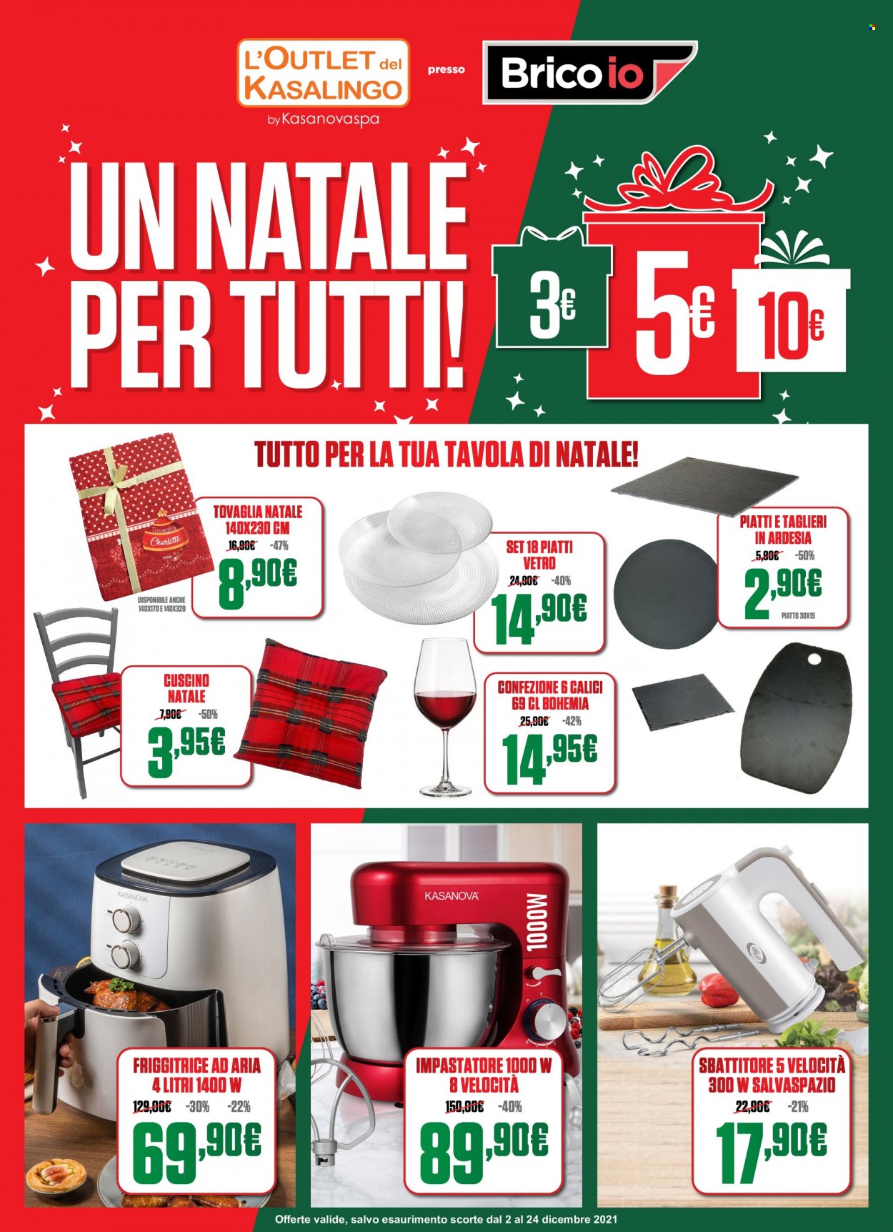 thumbnail - Volantino Brico io - 2/12/2021 - 24/12/2021 - Prodotti in offerta - sbattitore, piatti, friggitrice, calice, tovaglia, cuscino. Pagina 1.
