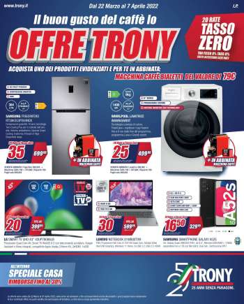 Volantino Trony - 22/3/2022 - 7/4/2022.