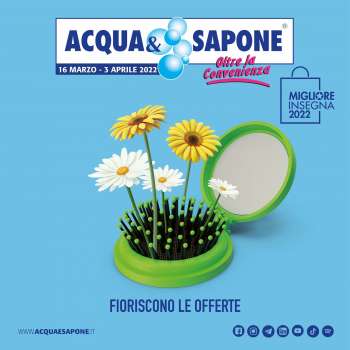 Volantino Acqua & Sapone - 16/3/2022 - 3/4/2022.