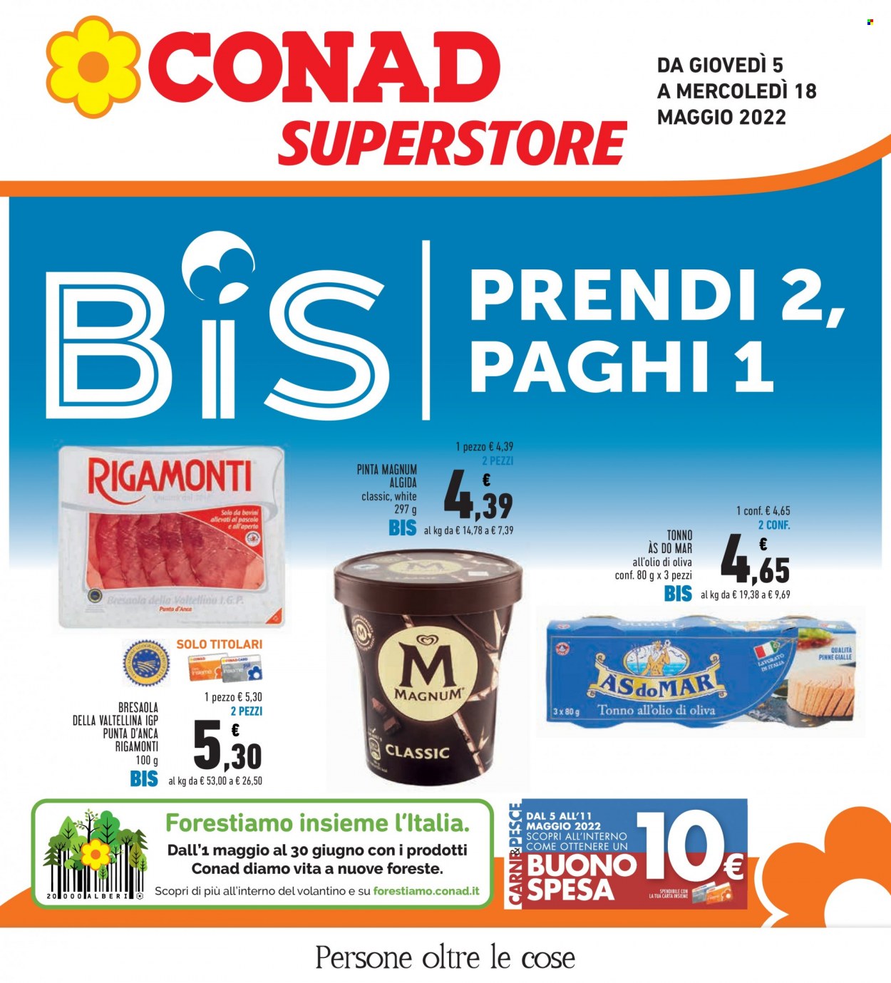 thumbnail - Volantino Conad - 5/5/2022 - 18/5/2022 - Prodotti in offerta - tonno, bresaola, gelato, Magnum, Algida, tonno sott'olio, AsdoMAR. Pagina 1.