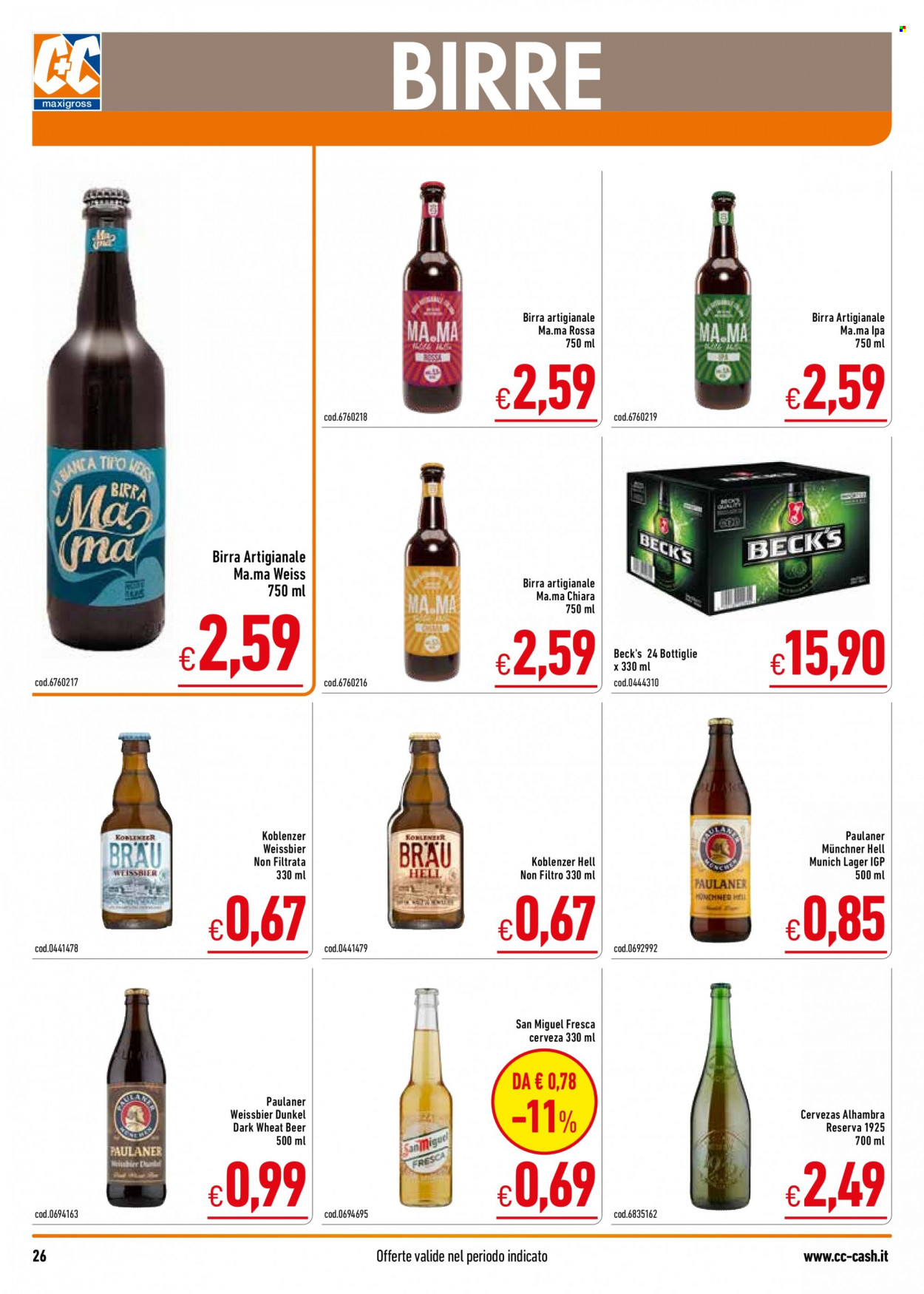 thumbnail - Volantino C+C Cash & Carry - 2/5/2022 - 29/5/2022 - Prodotti in offerta - Beck‘s, birra, birra tipo IPA, birra di frumento, birra tipo lager, Paulaner, San Miguel. Pagina 26.
