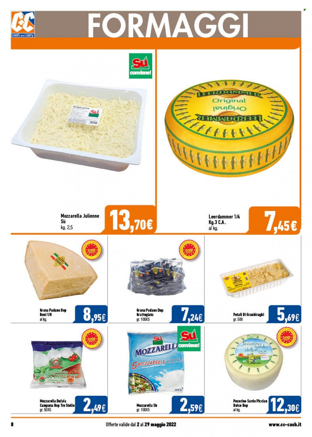 thumbnail - Volantino C+C Cash & Carry - 2/5/2022 - 29/5/2022 - Prodotti in offerta - formaggio, Leerdammer, mozzarella, pecorino, Grana Padano, Pecorino Sardo, mozzarella di bufala. Pagina 8.