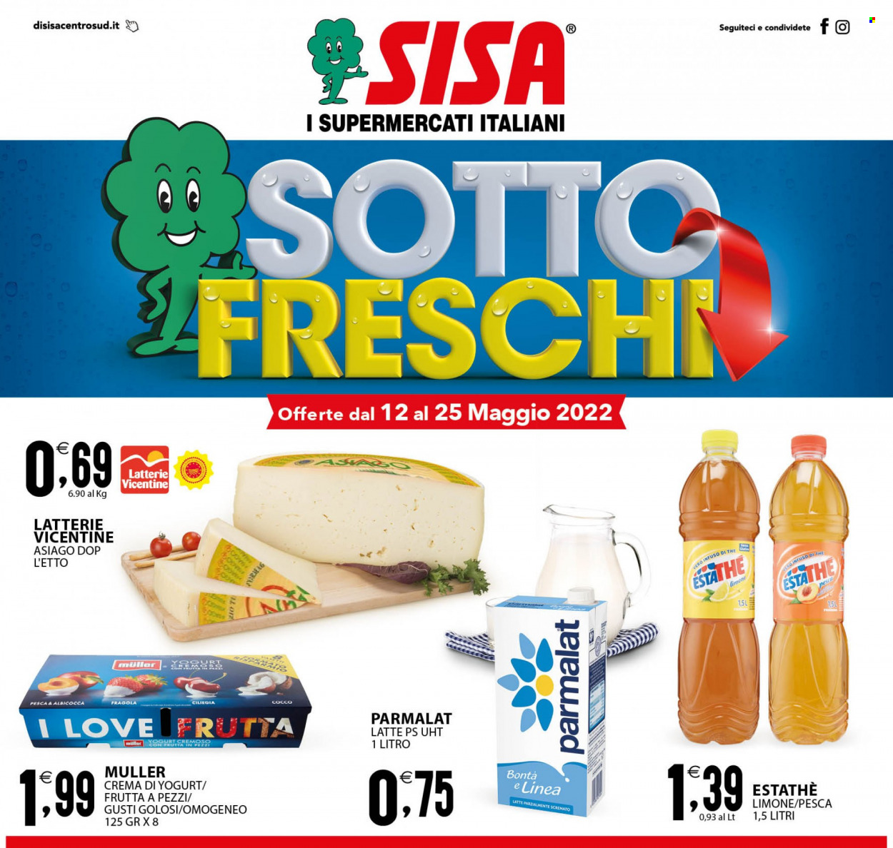 thumbnail - Volantino SISA - 12/5/2022 - 25/5/2022 - Prodotti in offerta - pesce, formaggio, Asiago, Parmalat, crema di yogurt, Müller, latte, Estathé, tè freddo. Pagina 1.