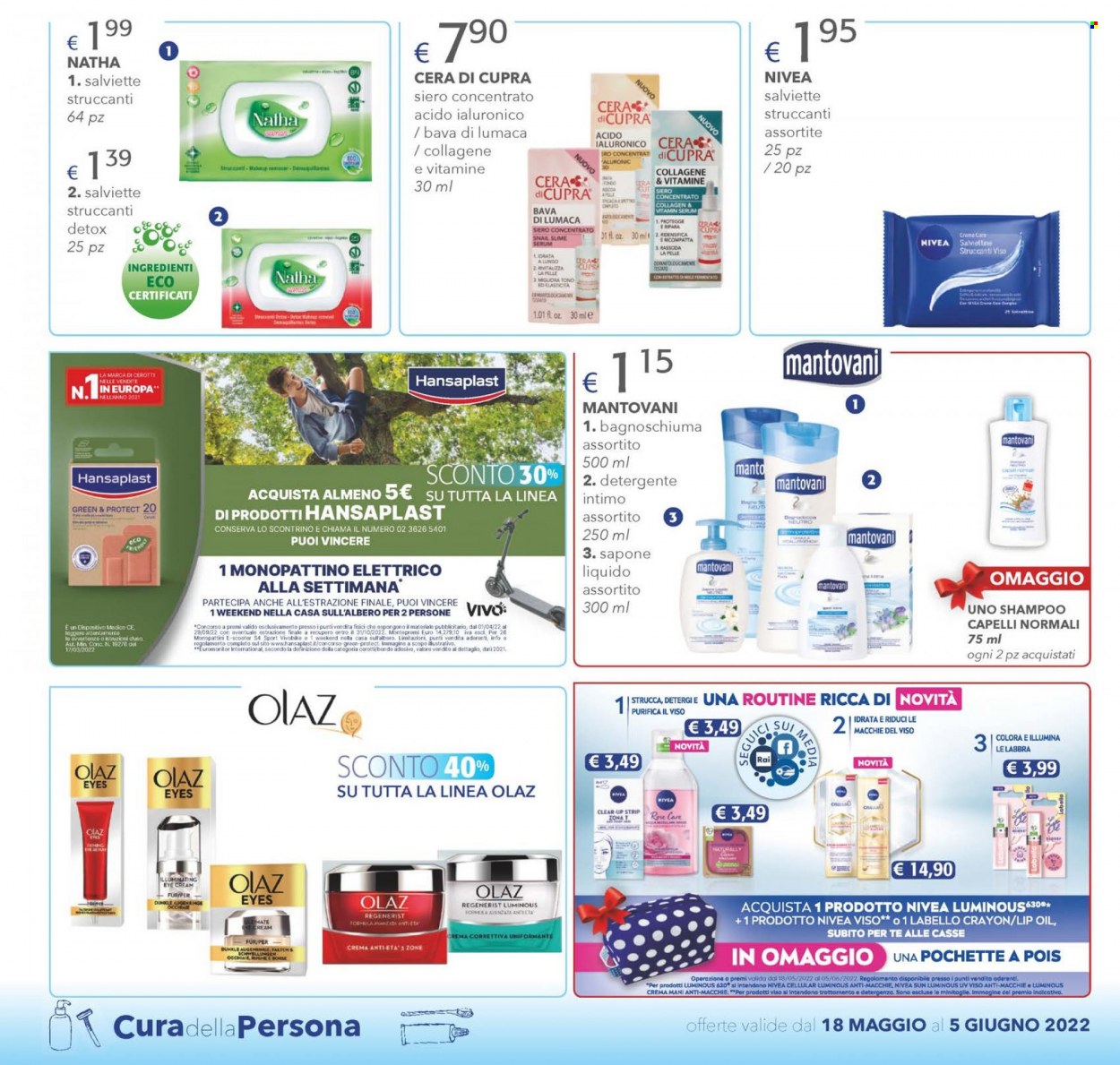 thumbnail - Volantino Acqua & Sapone - 18/5/2022 - 5/6/2022 - Prodotti in offerta - Nivea, detergente, sapone, sapone liquido, bagnoschiuma, Olaz, Labello, shampoo, crema mani. Pagina 18.