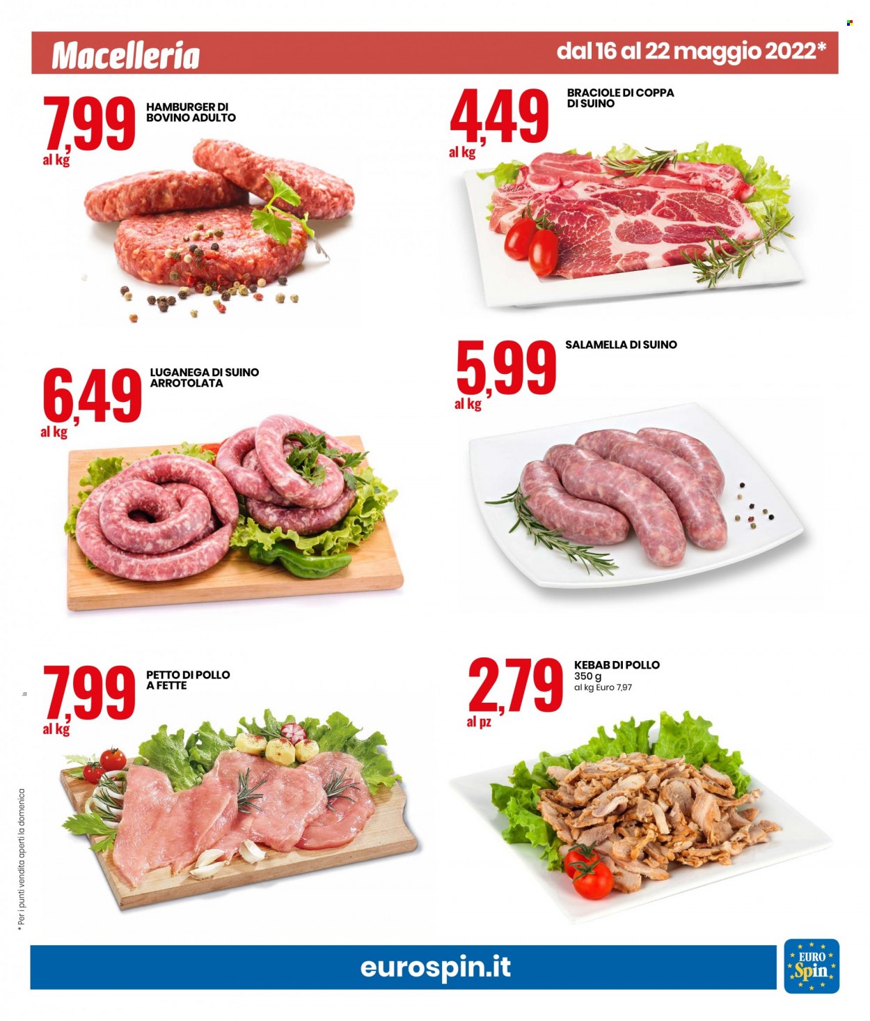 thumbnail - Volantino EuroSpin - 16/5/2022 - 22/5/2022 - Prodotti in offerta - petto di pollo, salamella, hamburger, coppa di suino, suino, kebab. Pagina 11.