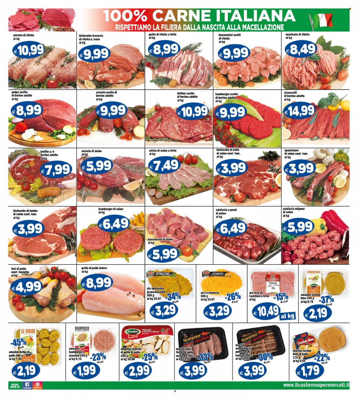 thumbnail - Volantino Il Castoro - 18/5/2022 - 26/5/2022 - Prodotti in offerta - bocconcini, bistecca, petto di tacchino, Martini, fusi di pollo, pollo intero, tagliata di petto di pollo, AIA, Amadori, fettine di bovino, tagliata, straccetti di manzo, salsiccia, carne macinata, hamburger, hamburger di suino, arista, bocconcini di suino, suino, lombo di suino, arrosticini, bocconcini panati, Cordon Bleu, Spinacine, arrosto di suino. Pagina 6.