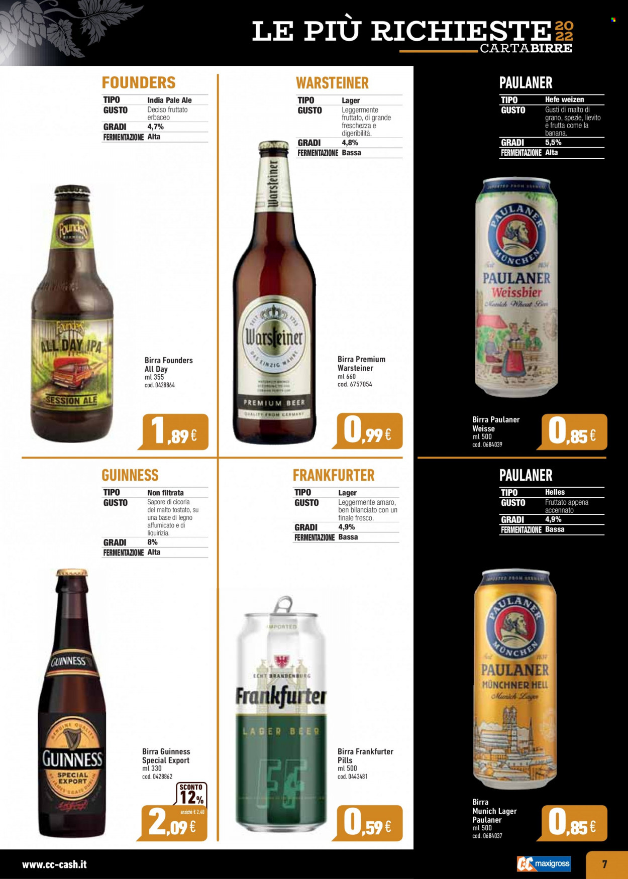 thumbnail - Volantino C+C Cash & Carry - 16/5/2022 - 10/7/2022 - Prodotti in offerta - birra, birra tipo IPA, birra di frumento, birra tipo pale ale, birra tipo lager, Warsteiner, Paulaner, Guinness, würstel frankfurter, lievito. Pagina 7.