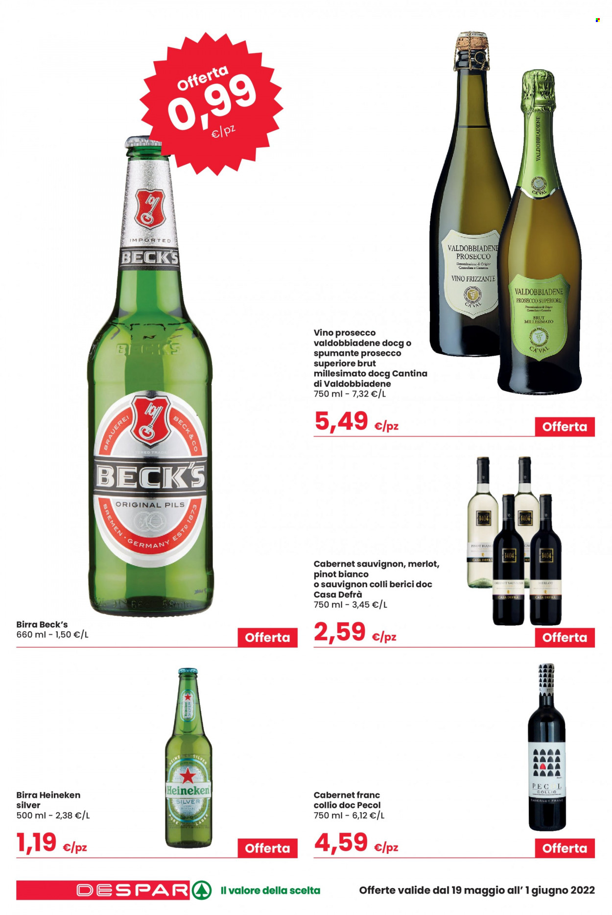 thumbnail - Volantino Despar - 19/5/2022 - 1/6/2022 - Prodotti in offerta - Beck‘s, Heineken, birra, birra tipo pilsner, Cabernet, Cabernet Sauvignon, Merlot, vino bianco, vino frizzante, Valdobbiadene, Spumante, Prosecco, vino, Pinot Bianco, Sauvignon. Pagina 18.