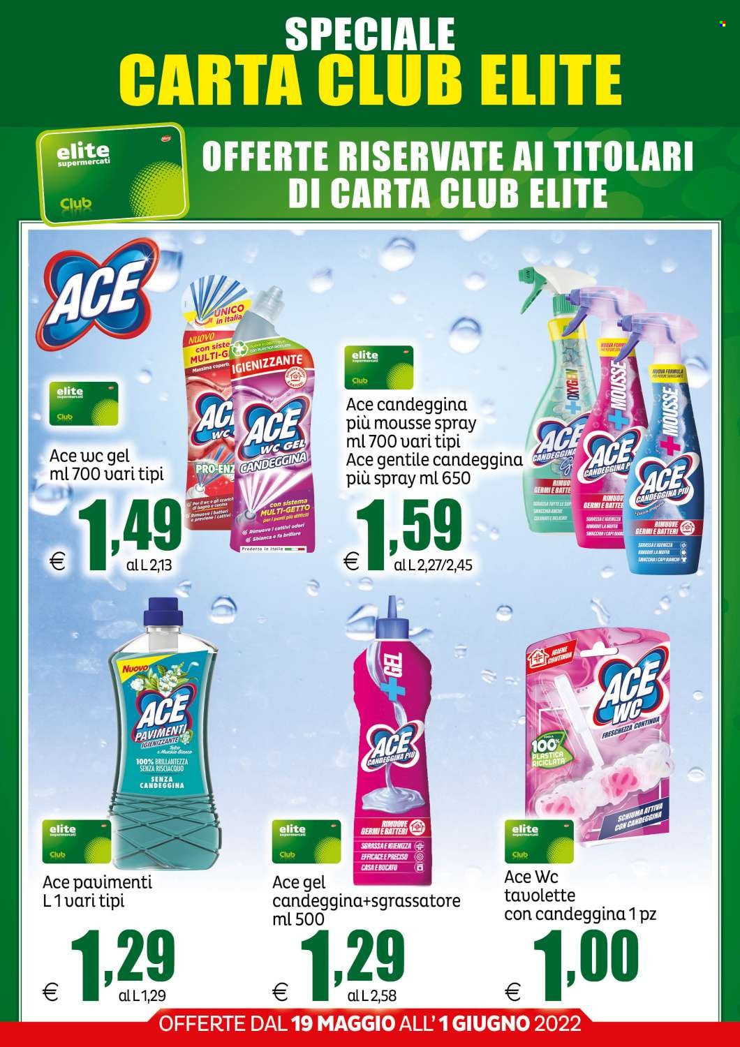 thumbnail - Volantino Elite Supermercati - 19/5/2022 - 1/6/2022 - Prodotti in offerta - mousse, sgrassatore, igienizzante, detergente WC, Ace. Pagina 2.
