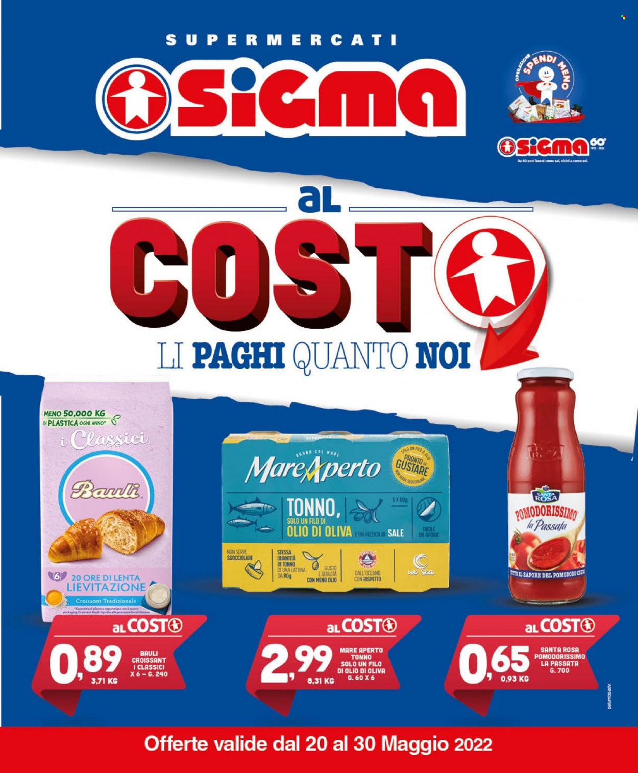 thumbnail - Volantino Sigma - 20/5/2022 - 30/5/2022 - Prodotti in offerta - Bauli, croissant, pomodori, tonno, sale, passata di pomodoro, Santa Rosa. Pagina 1.