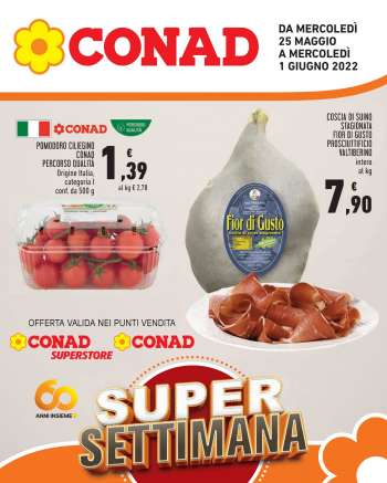 Volantino Conad - 25/5/2022 - 1/6/2022.