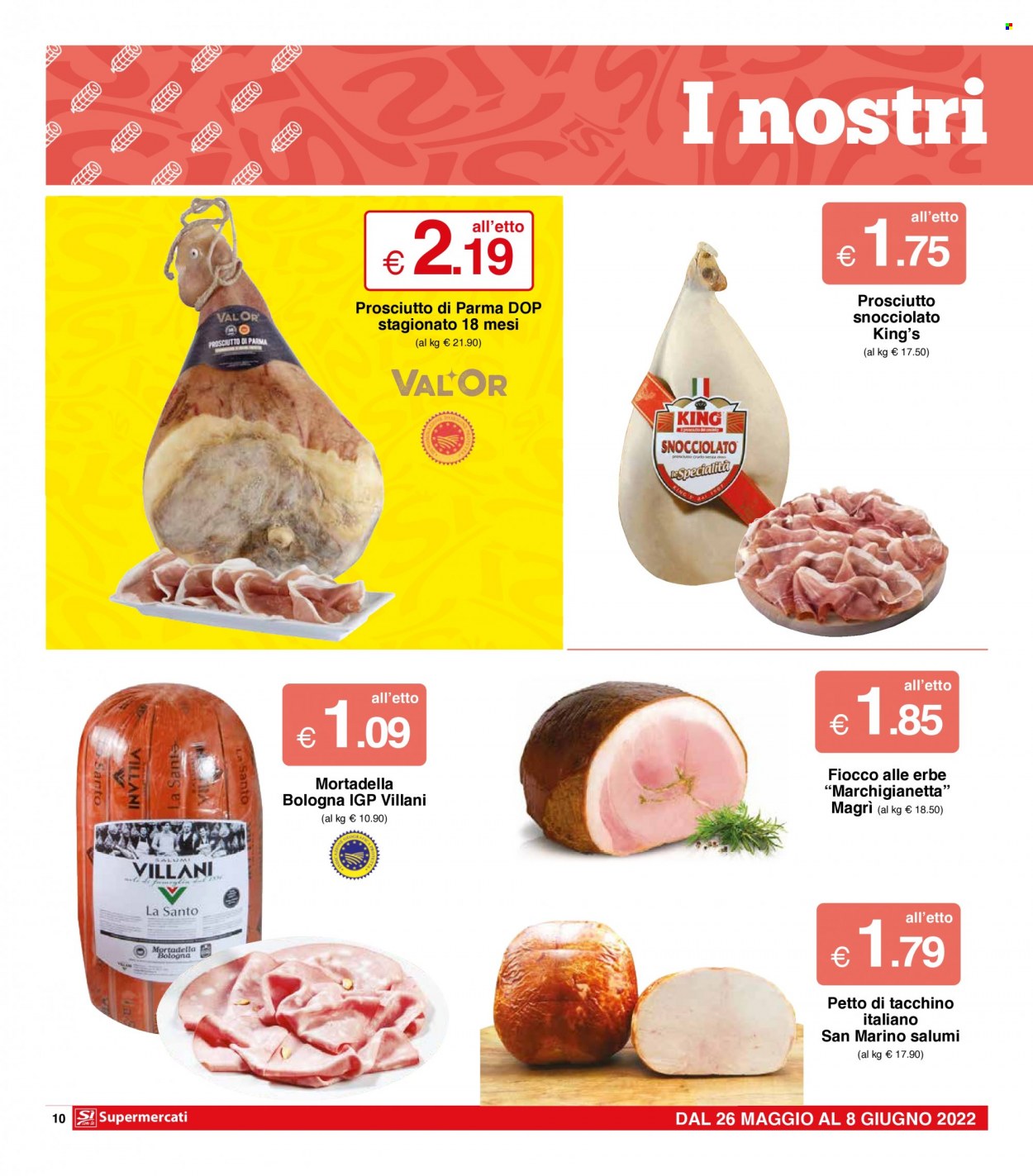 thumbnail - Volantino Si con te Supermercati - 26/5/2022 - 8/6/2022 - Prodotti in offerta - petto di tacchino, prosciutto, Prosciutto di Parma, mortadella. Pagina 10.