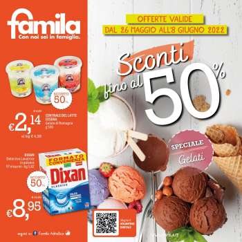 Volantino Famila - 26/5/2022 - 8/6/2022.
