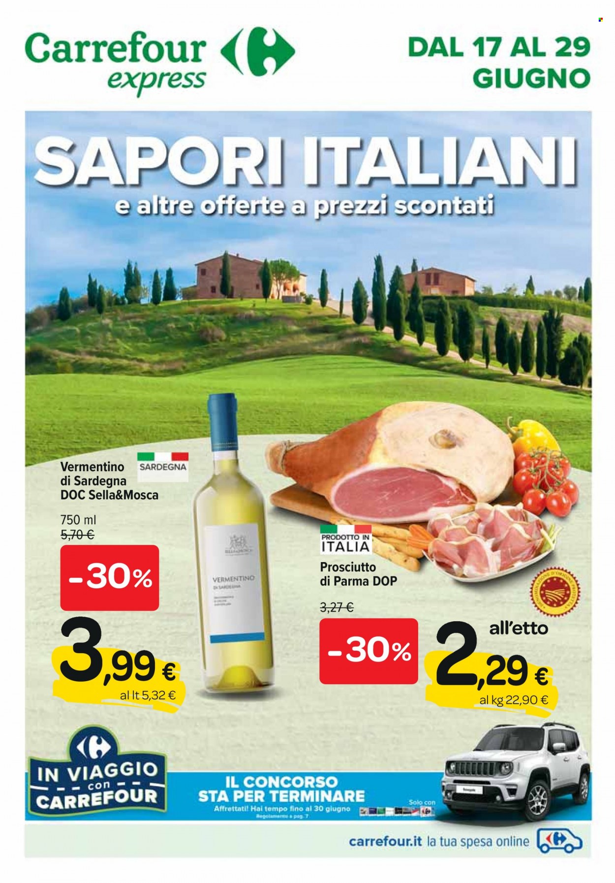 thumbnail - Volantino Carrefour - 17/6/2022 - 29/6/2022 - Prodotti in offerta - prosciutto, Prosciutto di Parma, vino bianco, vino, Vermentino. Pagina 1.