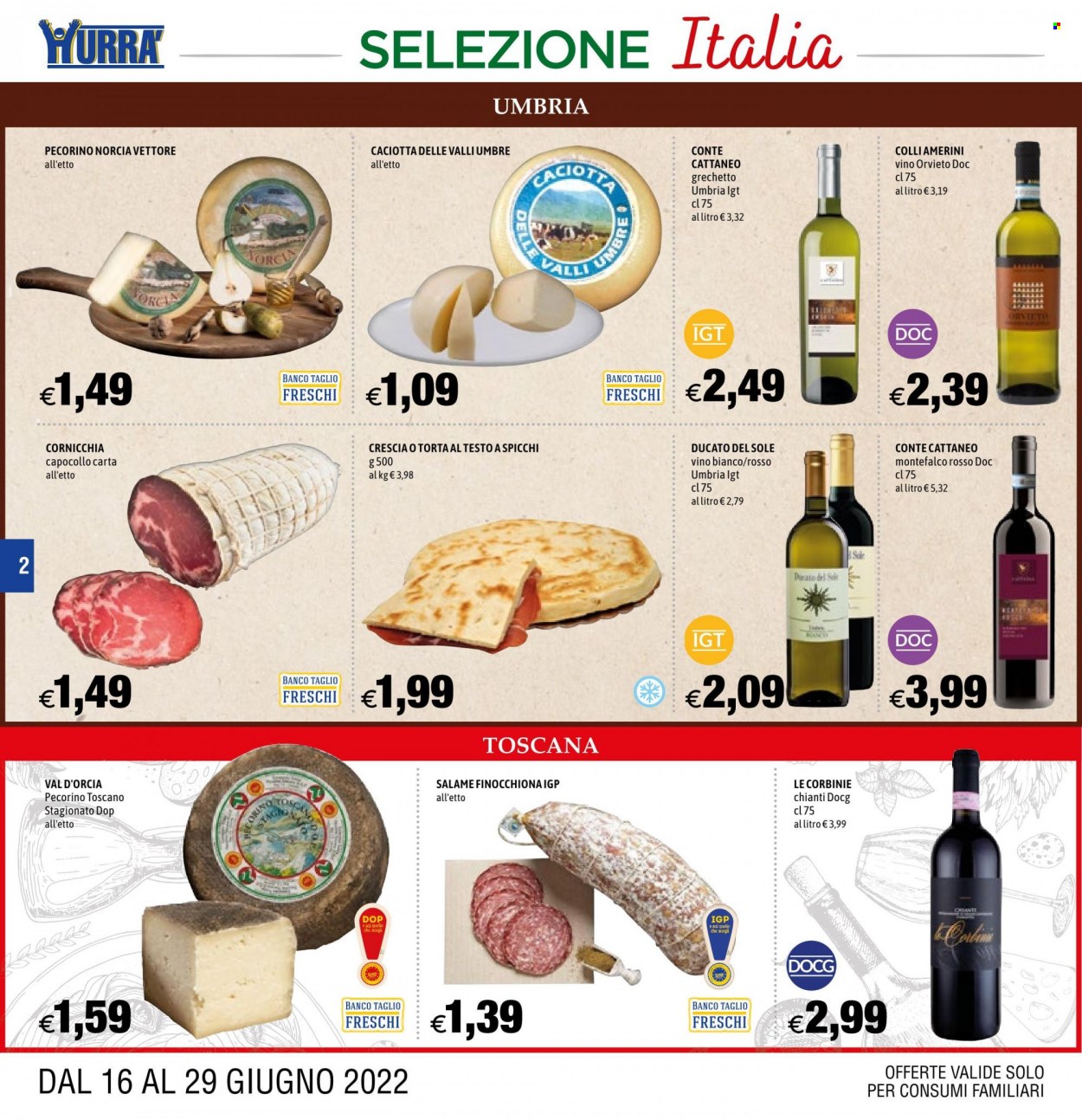 thumbnail - Volantino Hurrà Discount - 16/6/2022 - 29/6/2022 - Prodotti in offerta - torta, capocollo, salame, caciotta, Pecorino Toscano, vino bianco, Chianti, vino. Pagina 2.