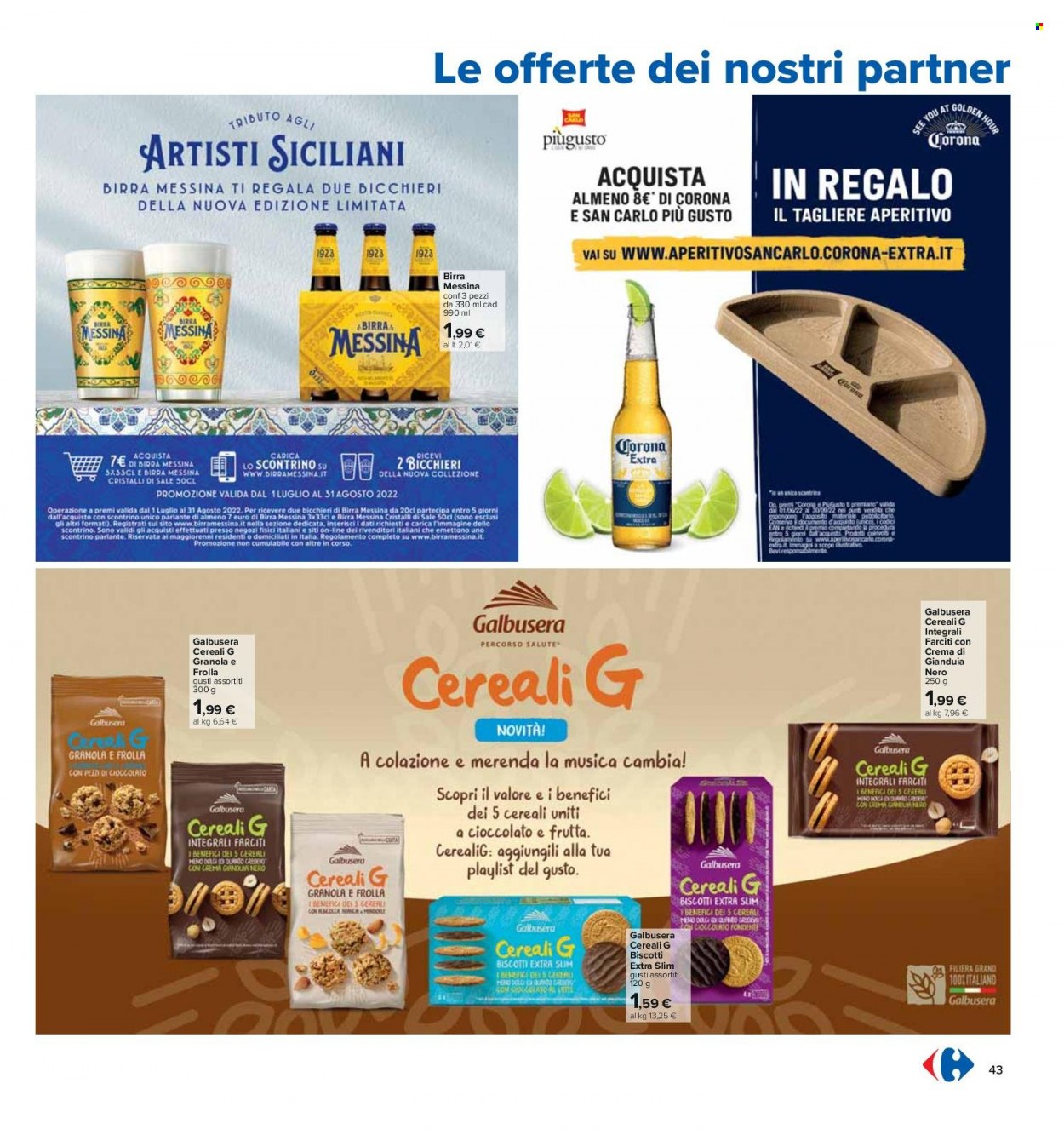 thumbnail - Volantino Carrefour - 1/7/2022 - 13/7/2022 - Prodotti in offerta - Corona Extra, birra, biscotti, cioccolato fondente, gianduia, aperitivo, bicchieri, tagliere. Pagina 43.