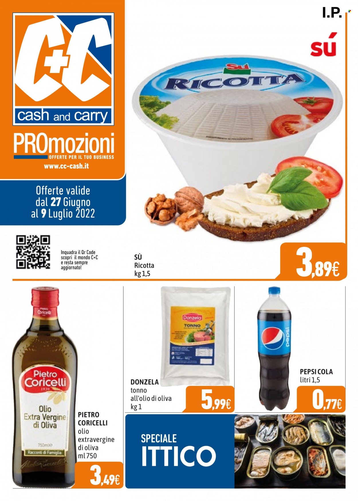 thumbnail - Volantino C+C Cash & Carry - 27/6/2022 - 9/7/2022 - Prodotti in offerta - tonno, formaggio, ricotta, tonno sott'olio, Pepsi, bibita gassata. Pagina 1.
