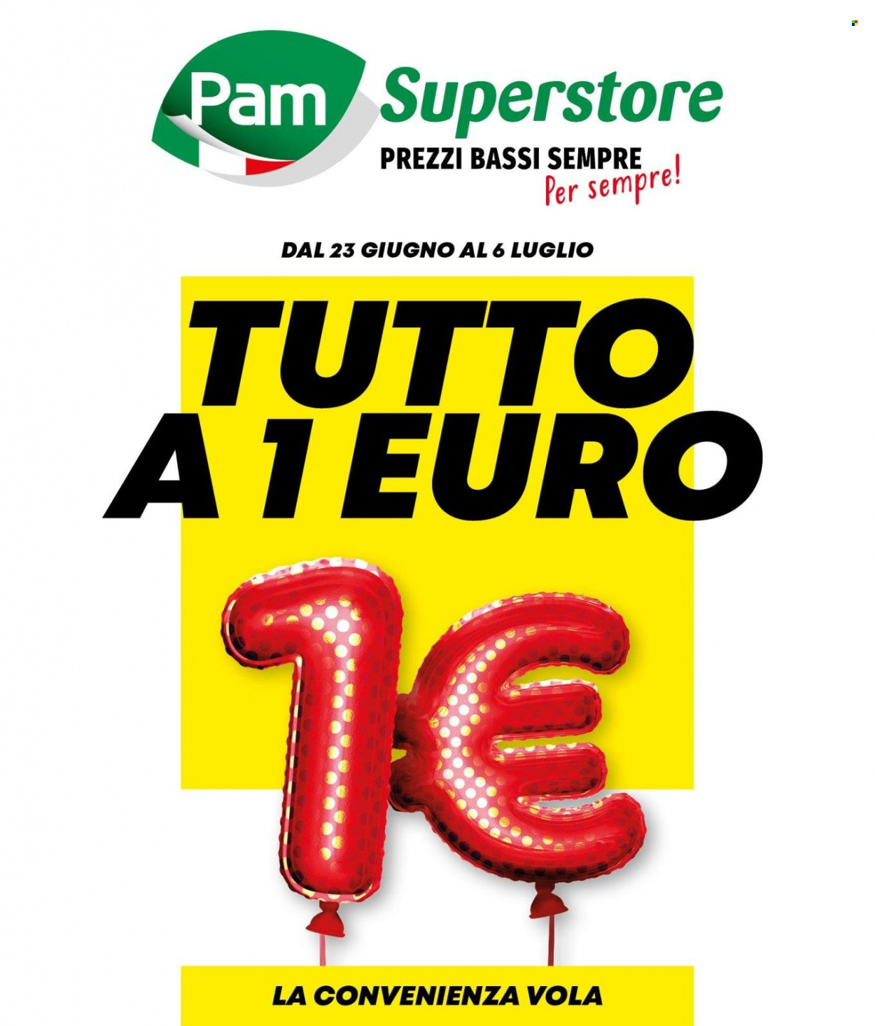 Volantino Pam Panorama - 23/6/2022 - 6/7/2022. Pagina 1