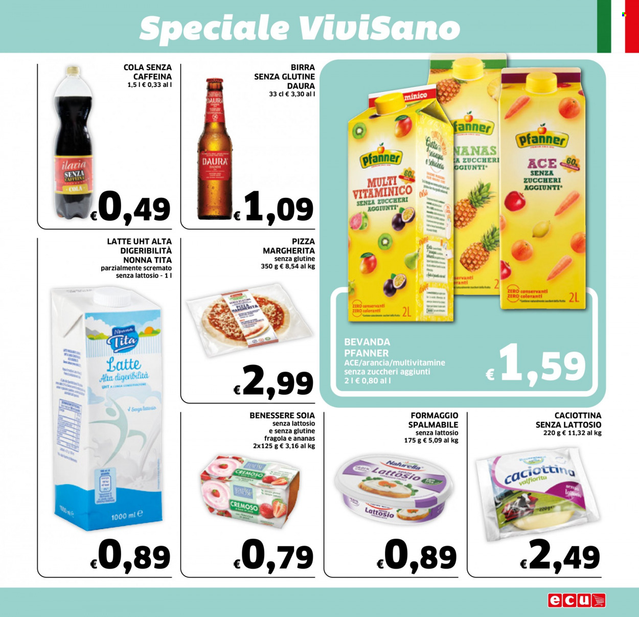 thumbnail - Volantino ECU Discount - 29/6/2022 - 12/7/2022 - Prodotti in offerta - birra, Naturella, formaggio, formaggio spalmabile, latte, pizza, pizza Margherita, soia, Pfanner. Pagina 9.