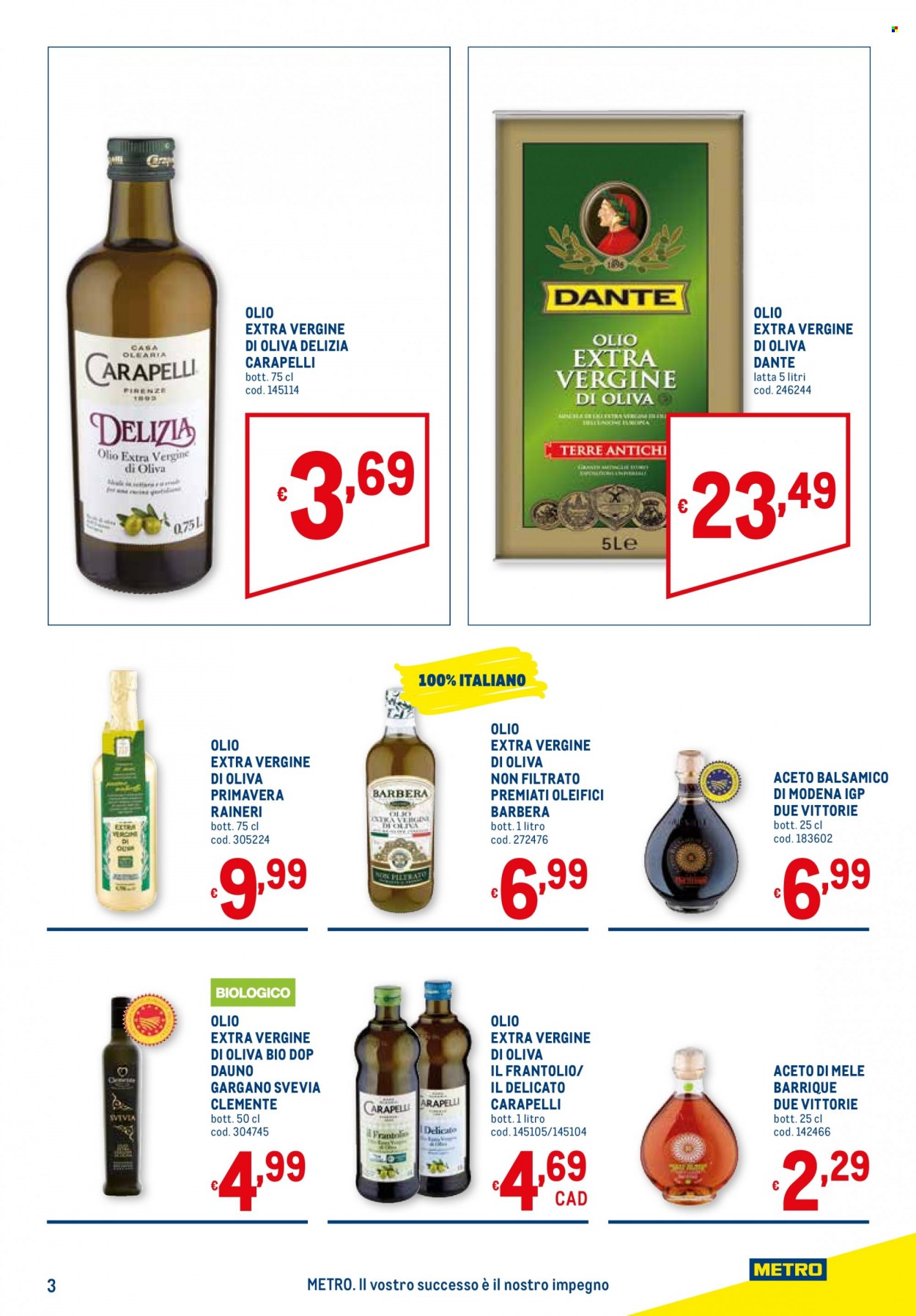 thumbnail - Volantino Metro - 30/6/2022 - 13/7/2022 - Prodotti in offerta - olio, olio extra vergine di oliva, aceto, aceto balsamico, aceto di mele, Barbera, Carapelli. Pagina 3.