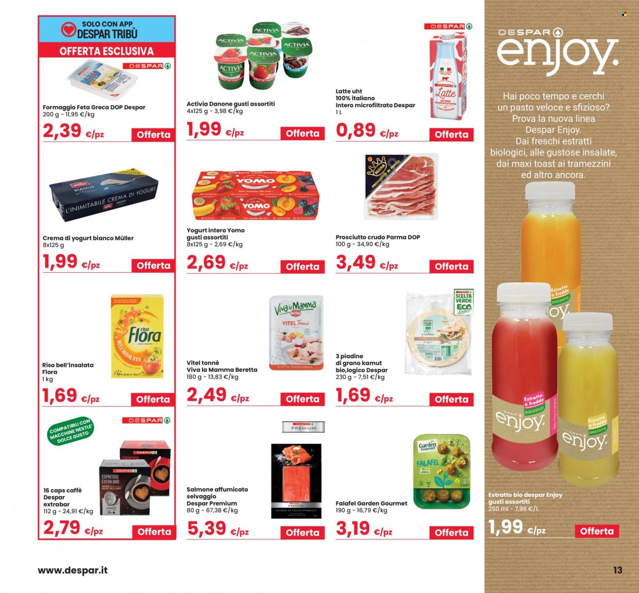 thumbnail - Volantino Eurospar - 30/6/2022 - 13/7/2022 - Prodotti in offerta - piadine, Garden Gourmet, salmone, falafel, prosciutto, prosciutto crudo, Fratelli Beretta, vitello tonnato, salmone affumicato, formaggio, feta, Activia, Danone, Yomo, crema di yogurt, Müller, latte, riso, caffè. Pagina 13.