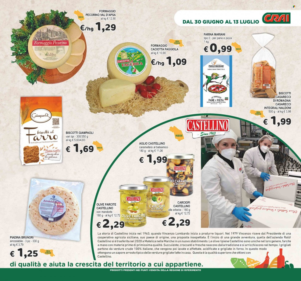 thumbnail - Volantino CRAI - 30/6/2022 - 13/7/2022 - Prodotti in offerta - piadine, aglio, carciofi, formaggio, caciotta, pecorino, pizza, biscotti, farina, olive. Pagina 9.