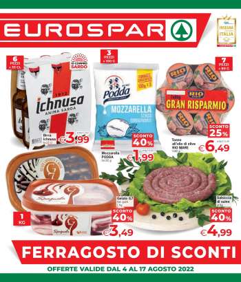 Volantino Eurospar - 4/8/2022 - 17/8/2022.